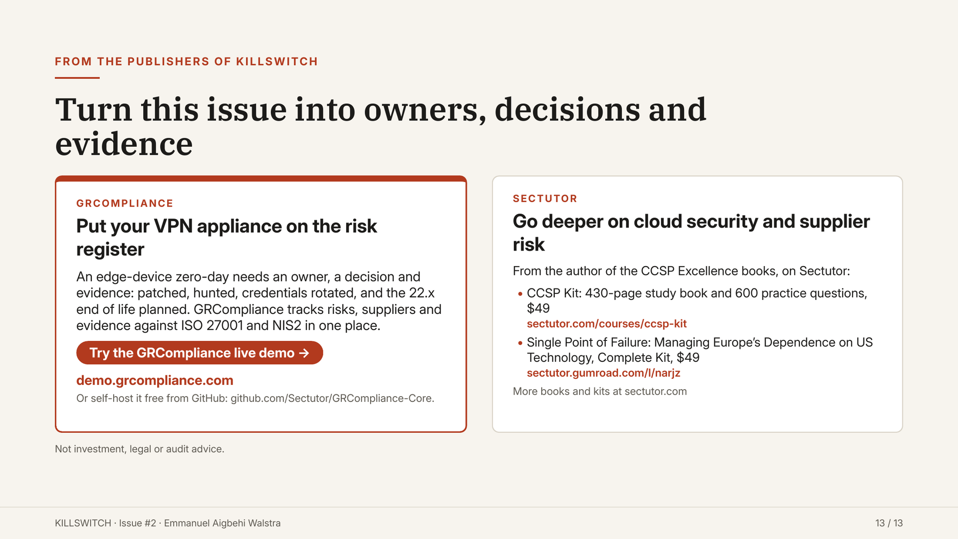 Slide 13: from the publishers of Killswitch, GRCompliance and Sectutor next steps.