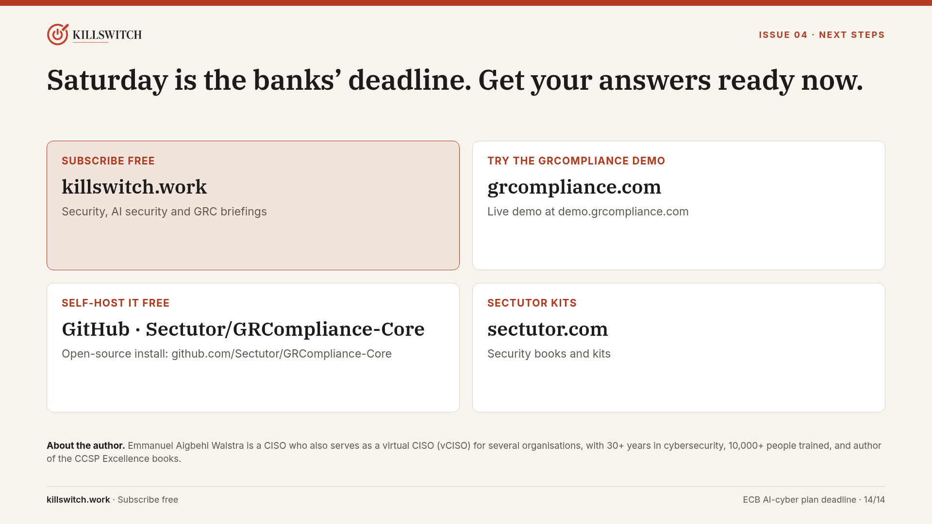 Slide 14: next steps: subscribe at killswitch.work, the GRCompliance demo, the self-hosted GRCompliance Core on GitHub, and Sectutor kits.