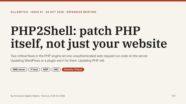 Killswitch Issue 01: PHP2Shell, patch PHP itself, not just your website.
